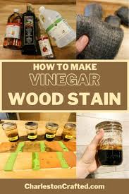 how to stain wood with vinegar