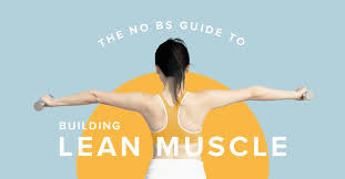 the no bs guide to building lean muscle
