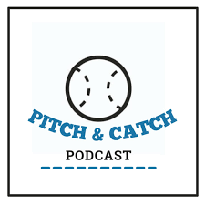 Pitch and Catch Podcast