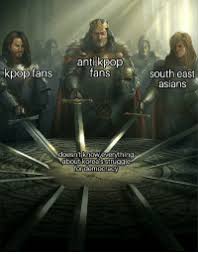 Just your everyday smooth, comfy tee, a wardrobe staple. Kpop Fans Anti Kpop Fans South East Asians Doesn Knowevenythimg About Koreals Struagle For Democracy History Meme On Me Me