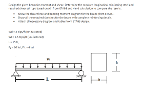solved design the given beam for moment