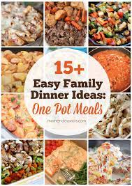 15 easy one pot family dinners mom