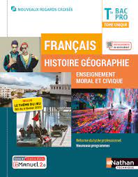 Français - Histoire-Géographie EMC - Tle Bac Pro - Livre + licence  numérique i-Manuel 2.0 - 9782091673318 | Éditions Nathan