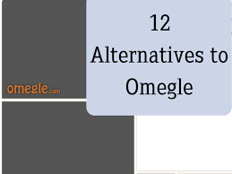 Top 12 Apps Like Omegle Everyone Should Check Out 