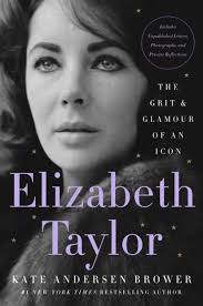 Elizabeth Taylor The Grit Glamour Of An Icon Book