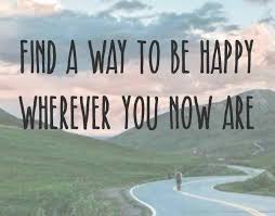 Image result for be happy now