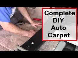 diy automobile carpet replacement
