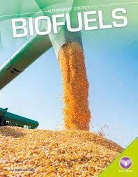 Biofuels by Kate Conley
