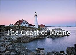 Some of maine's major cities are: The Coast Of Maine Carl Heilman Ii 9780847832057 Amazon Com Books
