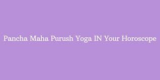 puncha mahapurush yoga effects