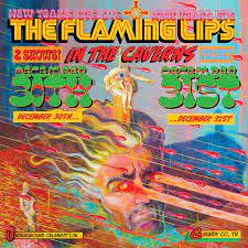 flaming lips ring in 2022 underground