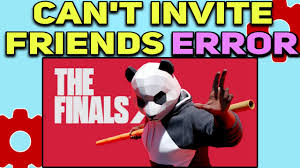 fix can t invite friends the finals