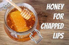 honey for chapped lips what are the