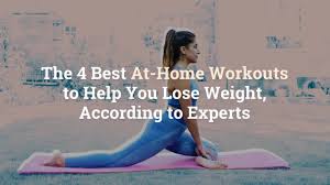There are lots of them out there, but these are the best weight loss apps to consider. 4 At Home Workouts To Help You Lose Weight Health Com