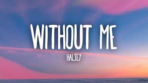 Stream songs including without me. Halsey Without Me Lyrics Youtube