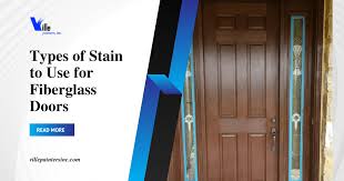 Stain For Your Fiberglass Doors