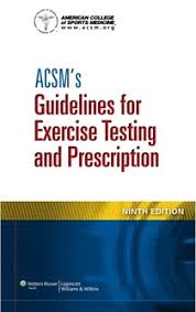 Acsm S Guidelines For Exercise Testing And Prescrption