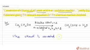 ethanoic acid is an oxidation reaction