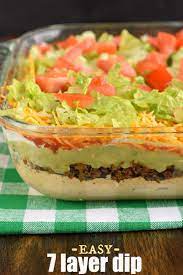 the best 7 layer dip recipe with or