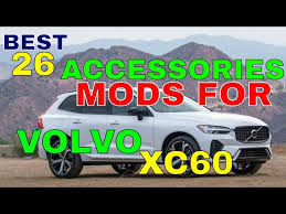 Best 26 Mods Accessories For Volvo Xc60