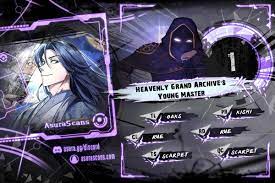 Heavenly grand archives young master chapter 1