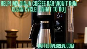 my ninja coffee bar won t run clean