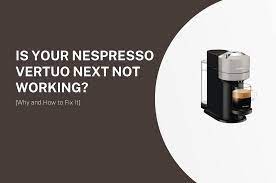 is your nespresso vertuo next not
