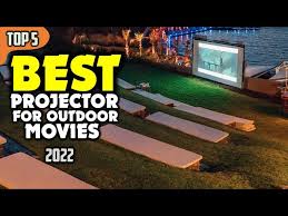 Best Projector For Outdoor S 2022