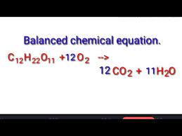 Chemical Equation C12h22o11 O2 Co2 H2o