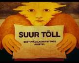 Documentary Movies from Estonia Suur Tõll Movie
