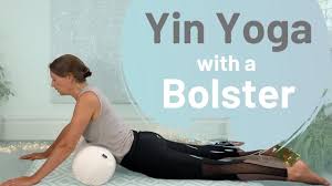 yin yoga with a bolster you