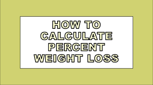 how to calculate weight loss percene