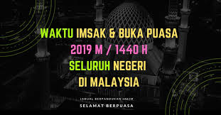 Berikut jadwal imsakiyah dan buka puasa ramadhan 1442 hijriyah untuk kota surabaya yang dikutip dari laman bimasislam.kemenag.go.id Jadual Waktu Berbuka Puasa Imsak 2019 Jakim Negeri Di Malaysia