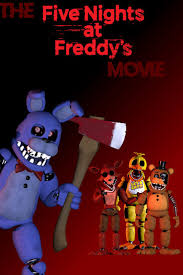 Try to escape from all of the horror that is taking place at freddy's house. Sfm Fnaf The Five Nights At Freddy S Movie Poster Fan Made Fivenightsatfreddys