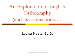 An Exploration Of English Orthography And Its Connections