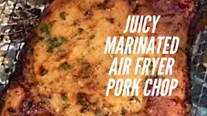 air fryer marinated pork chop cook