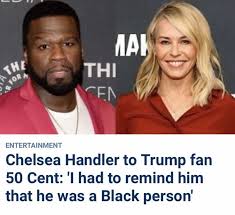 Chelsea handler forces 50 cent to not support president trump!!!!! Michaelrapaport On Twitter Real Quote From Chelseahandler