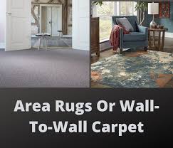 area rugs or wall to wall carpets