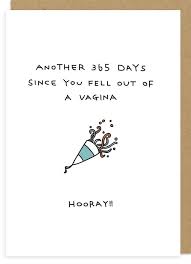 Surprise your friends and family by sending them a funny birthday ecard from 123cards.com! 23 Brutally Honest And Inappropriate Greeting Cards For People With A Twisted Sense Of Humor Birthday Quotes Funny Humor Inappropriate Birthday Humor