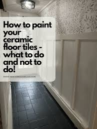 how to paint your ceramic floor tiles
