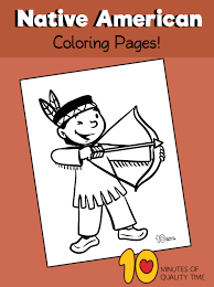 Native american boy coloring pages. Native American Boy With Bow And Arrow Coloring Page 10 Minutes Of Quality Time