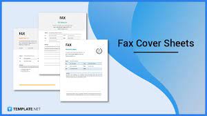 fax cover sheet what is a fax cover