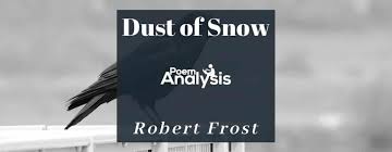 dust of snow by robert frost poem