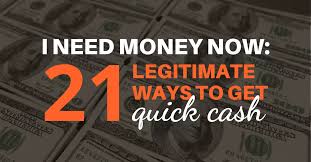 We give away half of our income in prizes. I Need Money Now 21 Legitimate Ways To Get Quick Cash