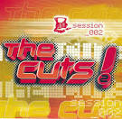 The Cuts: Session 002