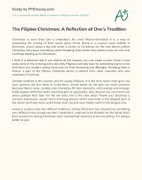 See more ideas about tagalog, tagalog (this is the section on reflection on the baybayin symbols of bahala taken from the bahala meditations. The Filipino Christmas A Reflection Of One S Tradition Phdessay Com