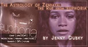 The Astrology Of Zendaya Euphoria Star Rue The Zodiacus