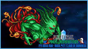 Final Fantasy Pixel Remaster Boss Run – Final Fantasy III Boss #27: Cloud  of Darkness - YouTube