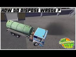 how to dispose waste my summer car