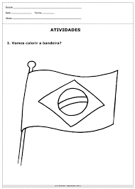 Independência ou morte!, fato esse que ocorreu no dia 7 de confira os melhores desenhos para colorir da independência do brasil Atividades Dia Da Bandeira Para Imprimir Atividades Educativas